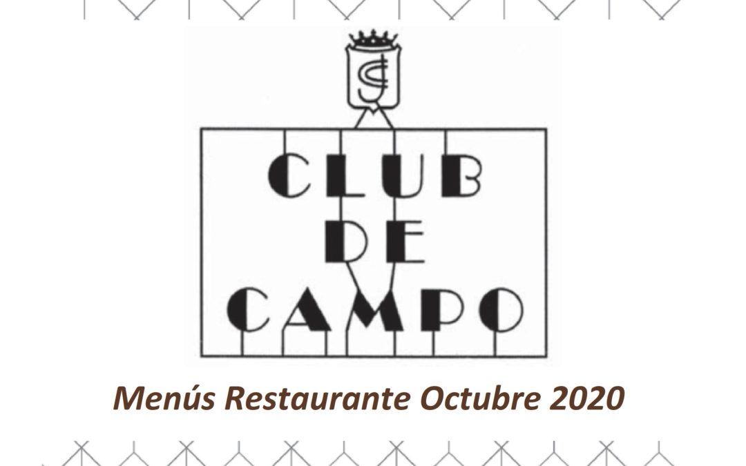 Menús Octubre 2020 del Restaurante del Club de Campo de Jaén