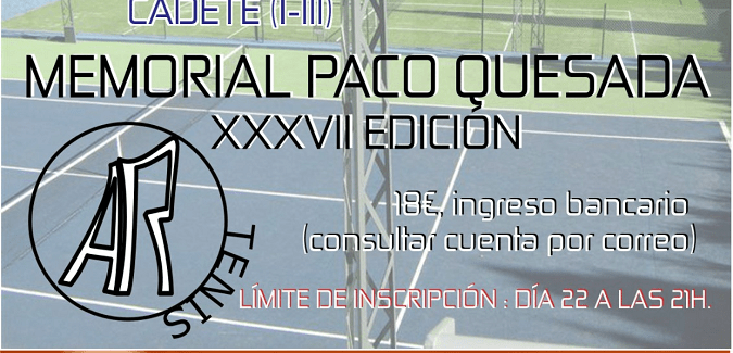 XXXVII Memorial Paco Quesada de Tenis