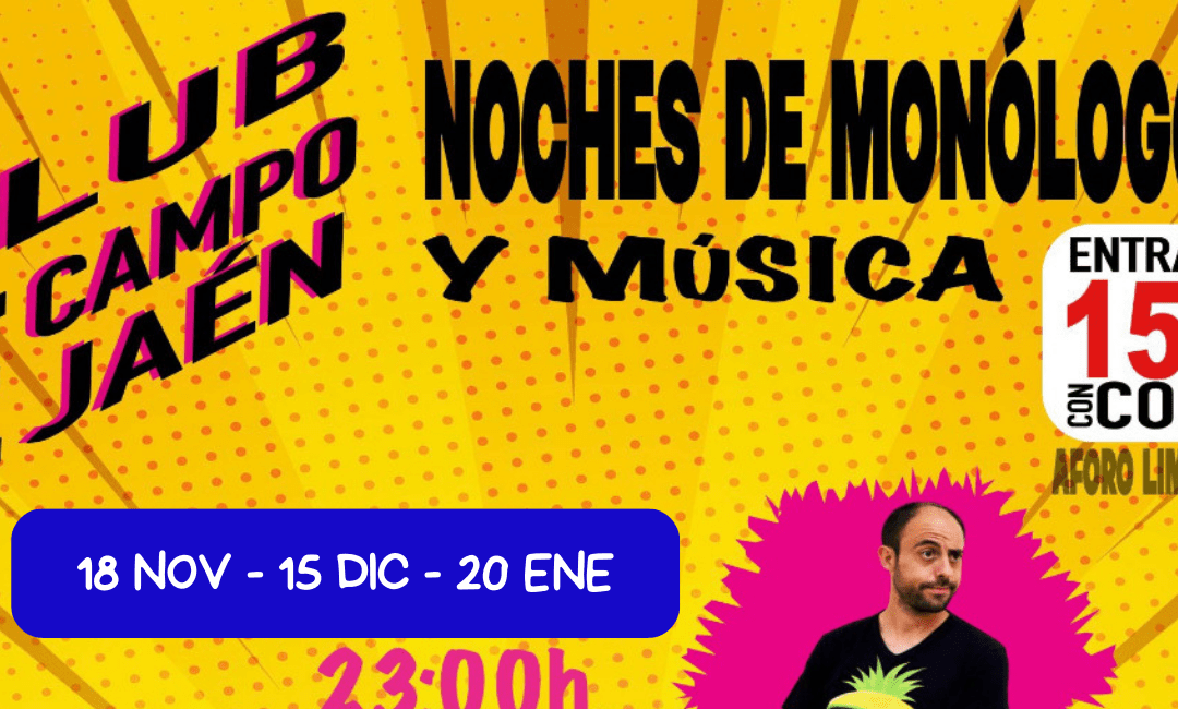 Ciclo «Noches de Monólogos y Música»