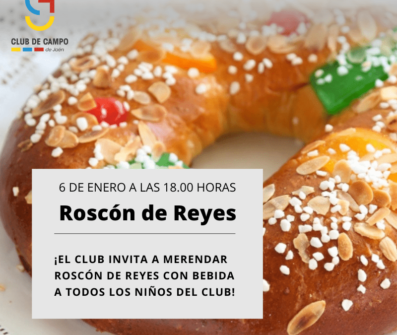 Roscón de Reyes Club de Campo Jaén