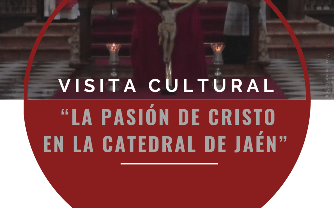 Cambio fecha Visita Cultural «La Pasión de Cristo»